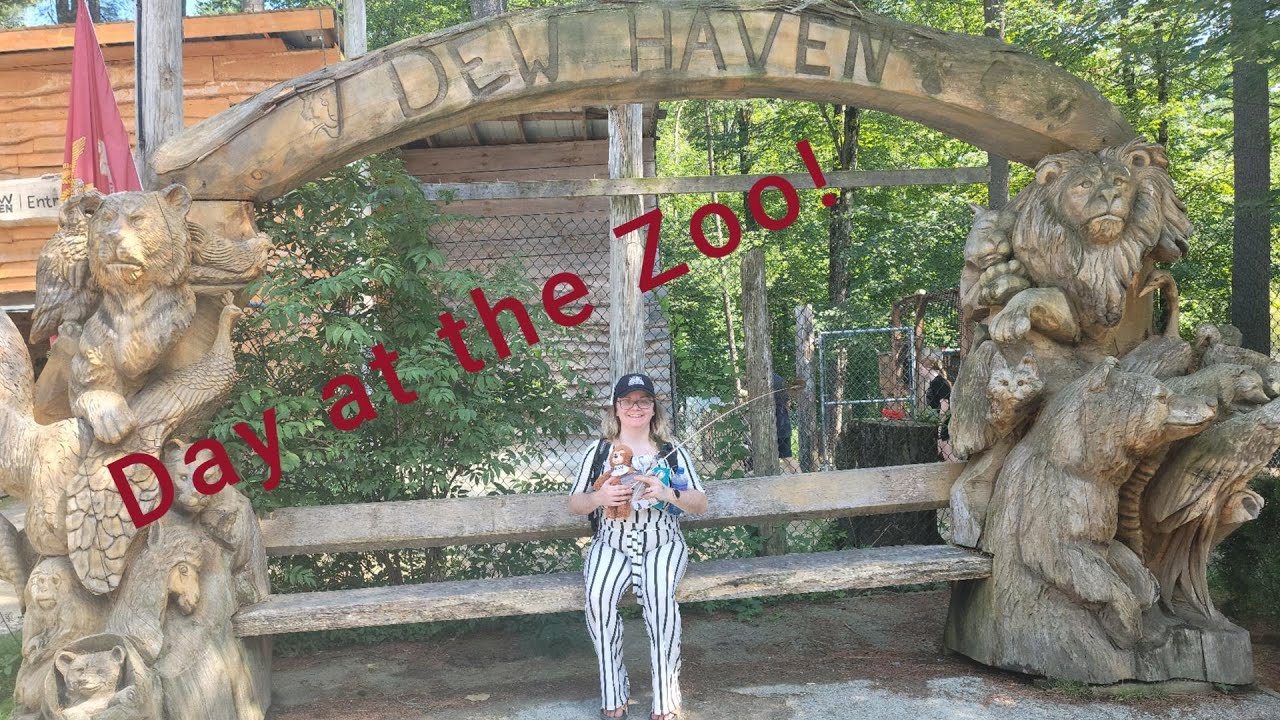 Our Day at Dew Haven Zoo! (Mt  Vernon, Maine on 8/6/2022)