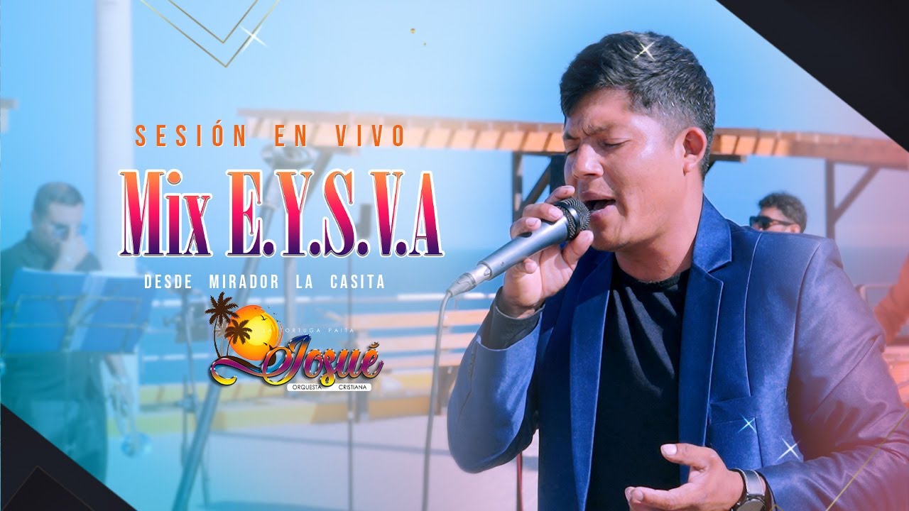 Mix EYSVA - Orq.  JOSUÉ EN VIVO