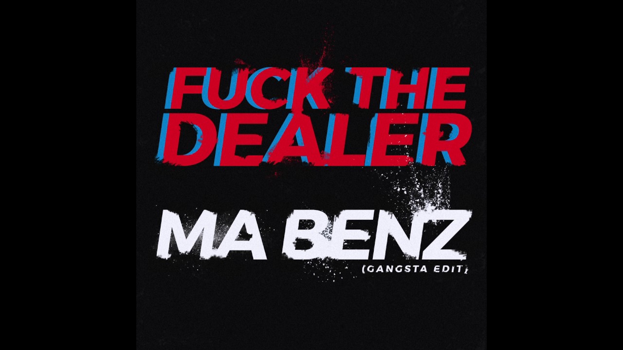 FTD - Ma Benz (Gangsta Edit)