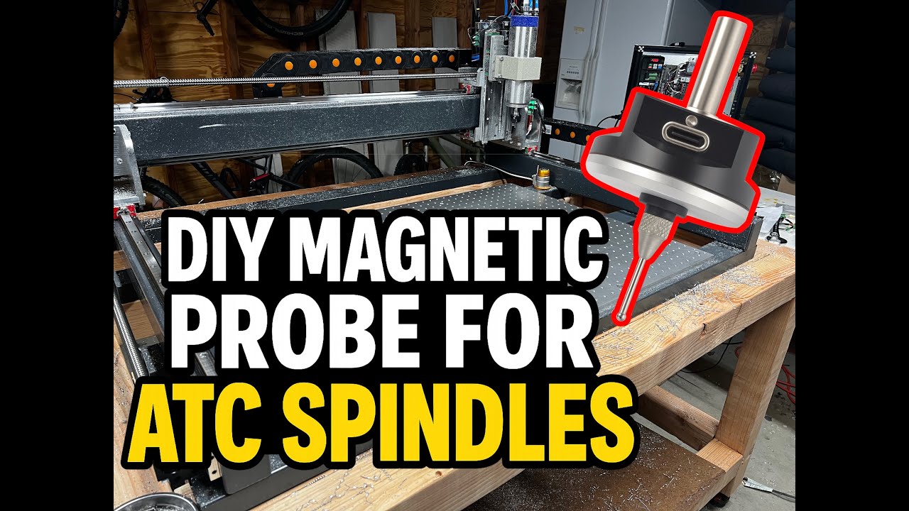 Magnetic probe for CNC ATC spindles *DIY*