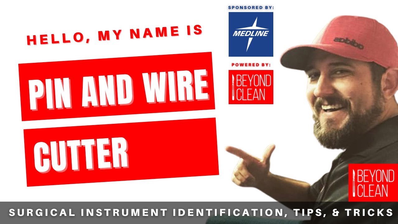 Hello, My Name is: Pin and Wire Cutter | Surgical Instruments | Beyond Clean