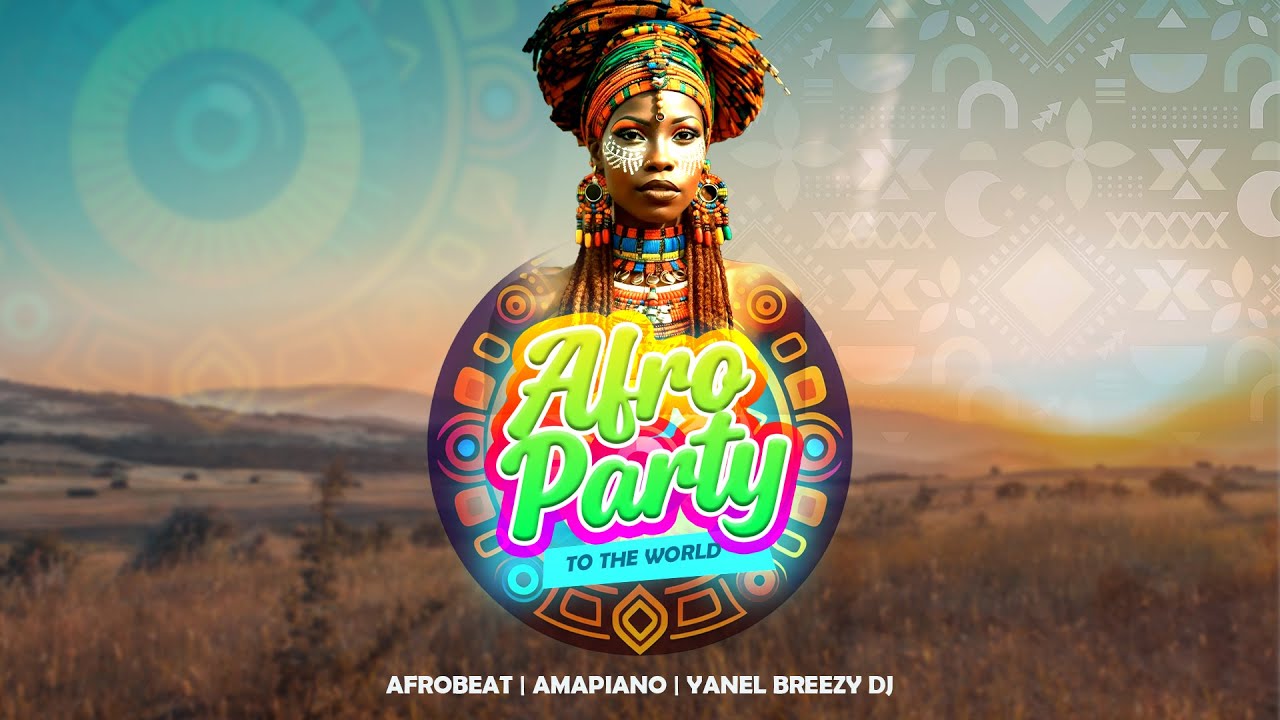 Afro Party | Afrobeat 2024 | Amapiano 2024 | Best Afrobeat & Amapiano Mix 2024 | African Party Mix
