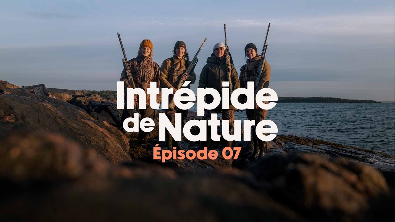 La relève du plein air de la Côte-Nord du Québec - INTRÉPIDE DE NATURE épisode 07