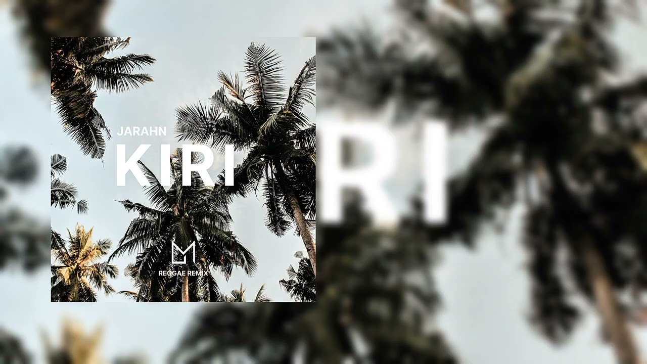 Jarahn - Kiri (Remix) (2026) 