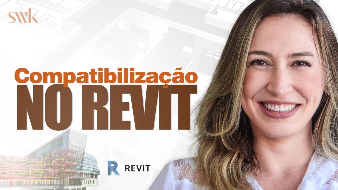 COMPATIBILIZAÇÃO DE PROJETOS NO REVIT
