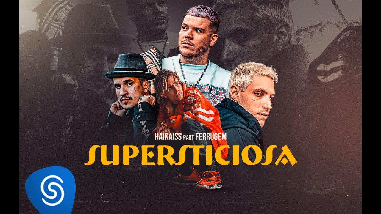 Haikaiss e Ferrugem - Supersticiosa (Clipe Oficial)