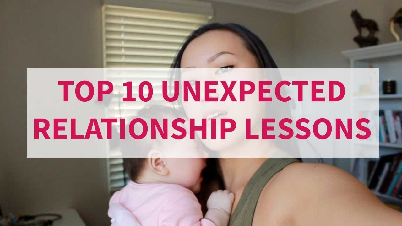 Top 10 Unexpected Relationship Lessons I've Learned