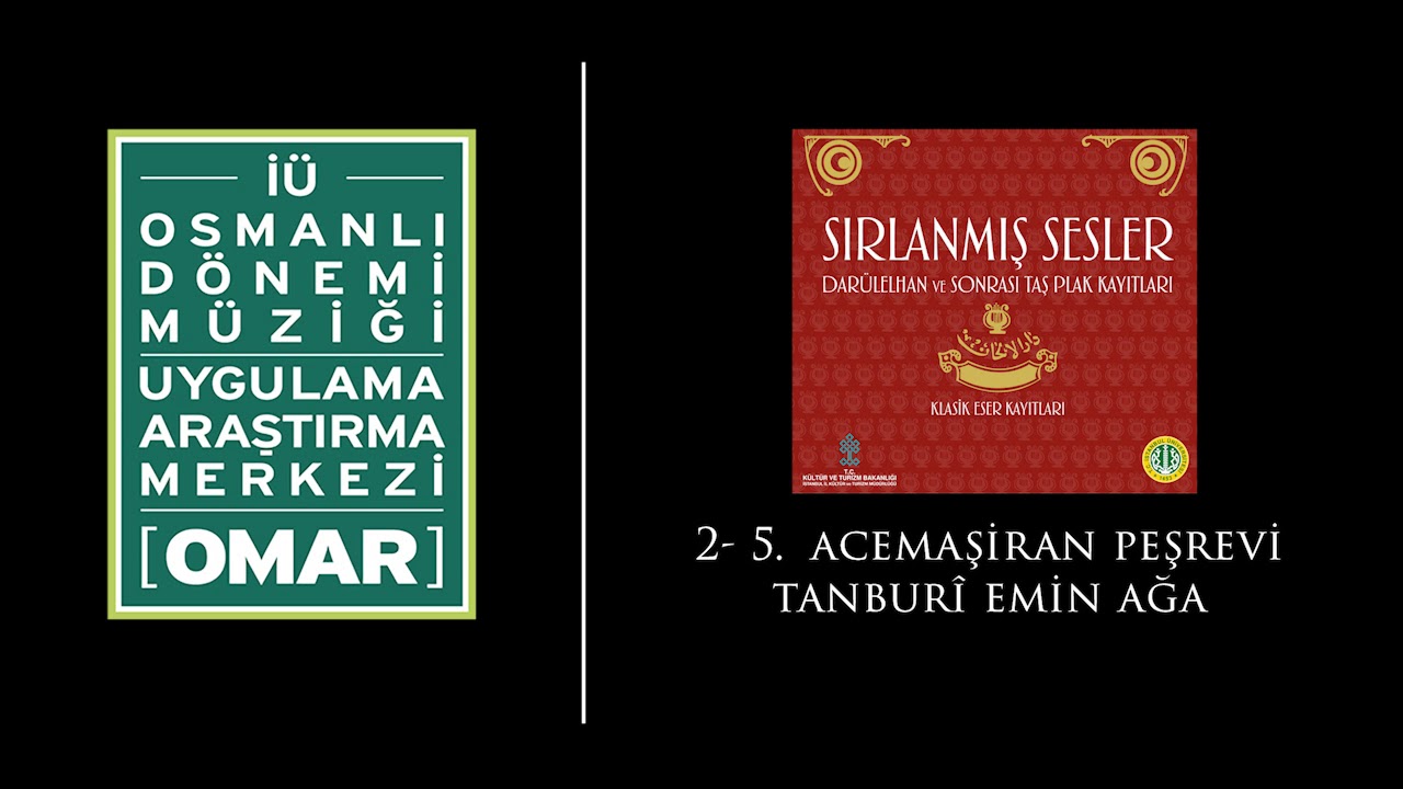 5  Acemaşiran Peşrevi / Tanburî Emin Ağa