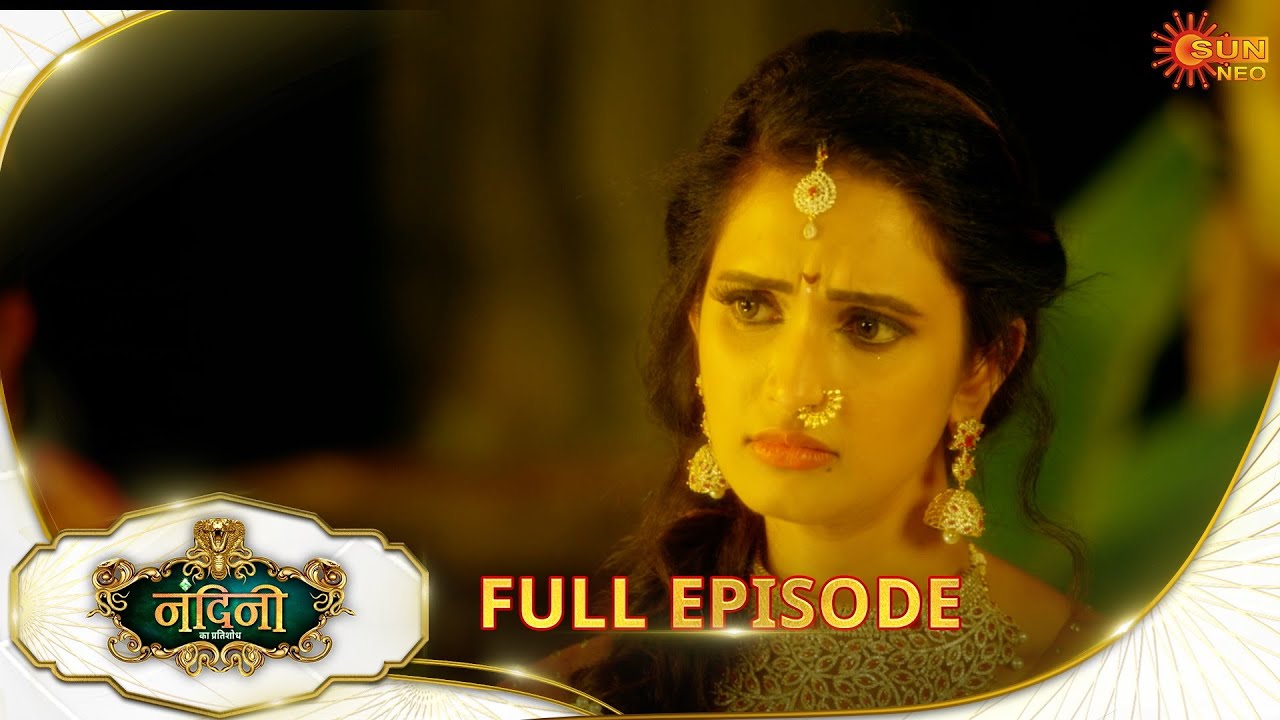 Nandini Ka Pratishod - Full Episode | Ep No - 315 | 23 June 2025 | Sun neo serial