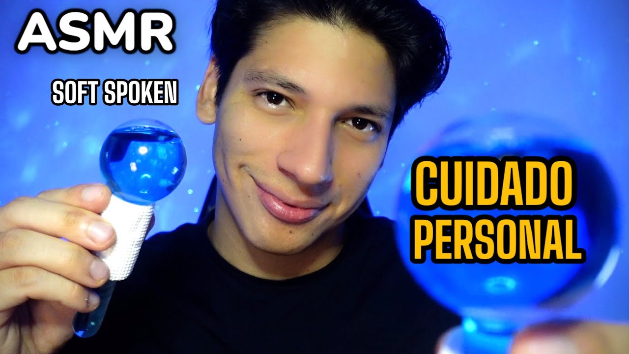 ASMR CUIDADO PERSONAL para la cara - ASMR SOFT SPOKEN