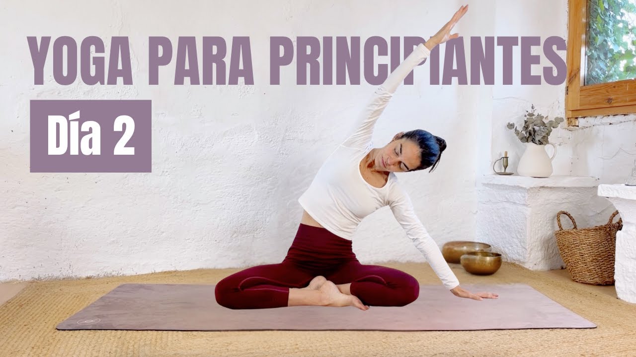 DÍA 2 -  Reto de Yoga para Principiantes en 7 días I Mejora tu postura