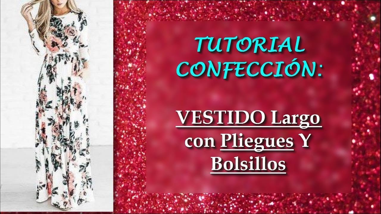 👌Tutorial confección: Vestido Largo con Pliegues 👗 *Rapido y Fácil