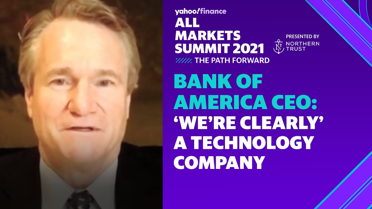 Bank of America CEO: 'We're clearly' a technology company