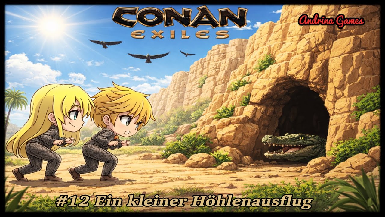 Conan Exiles #12 Ein kleiner Höhlenausflug  [Deutsch german Gameplay]