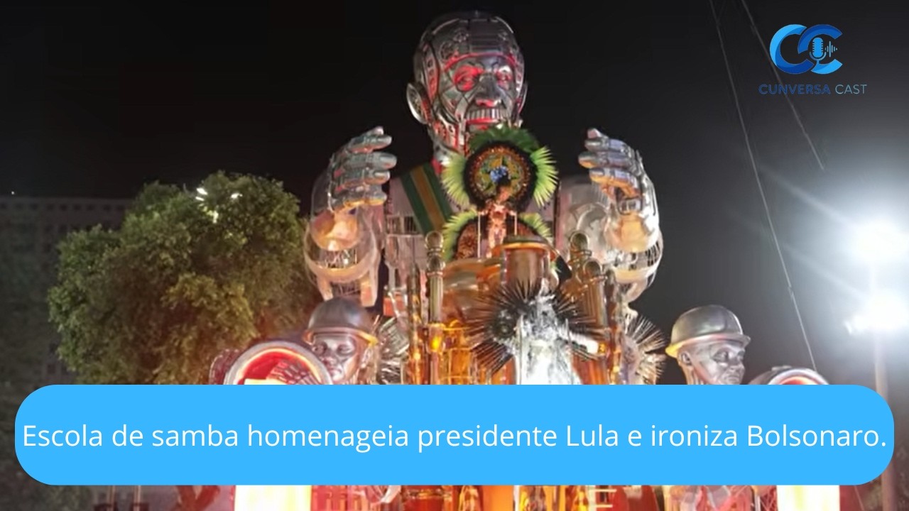 Escola de samba homenageia presidente Lula e ironiza Bolsonaro.