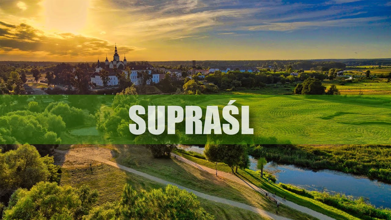 Supraśl - perła województwa podlaskiego z lotu ptaka (2020)