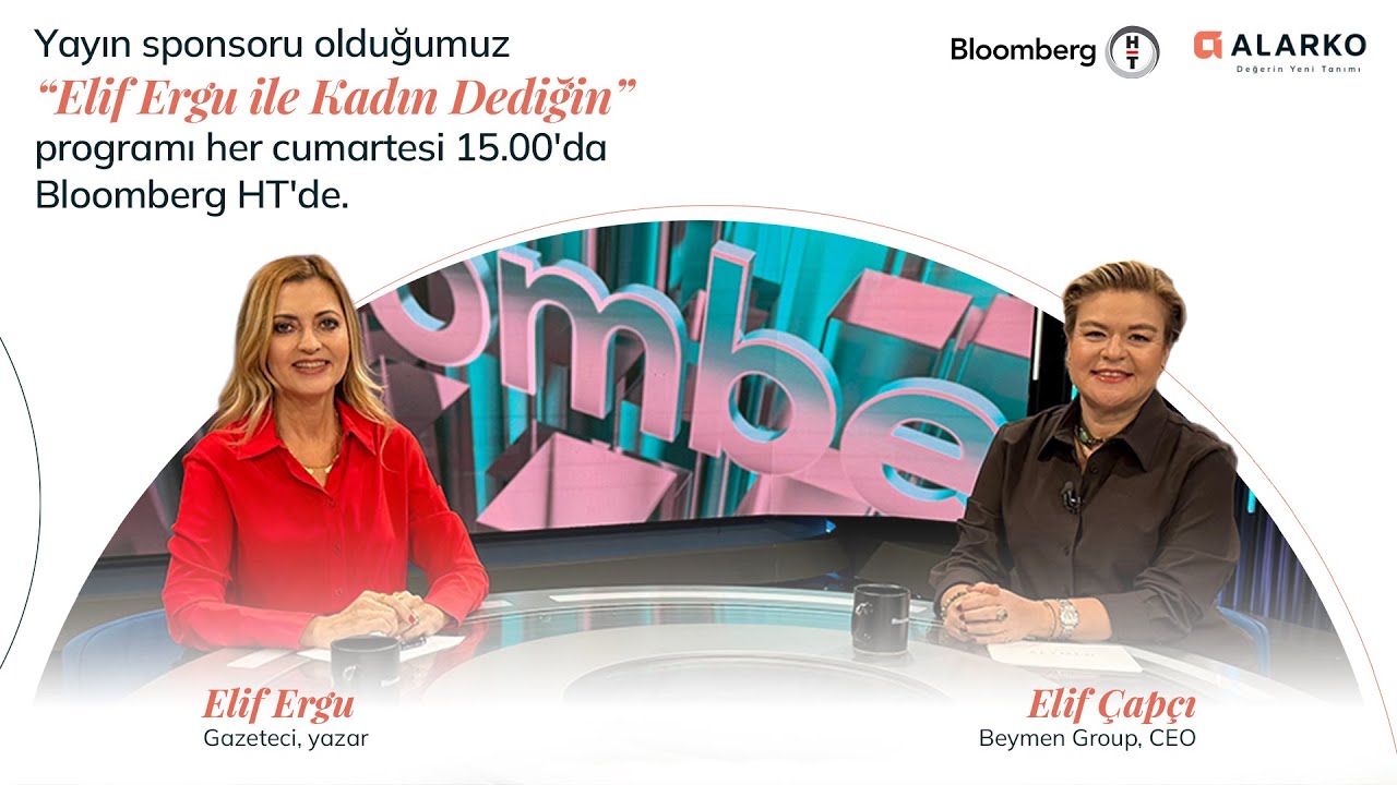 Elif Ergu ile Kadın Dediğin I Elif Çapçı