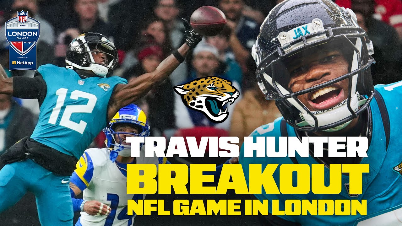 Travis Hunter's BREAKOUT Game In London 🇬🇧 | 100+ Yards And First NFL Touchdown | NFL UK & Ireland