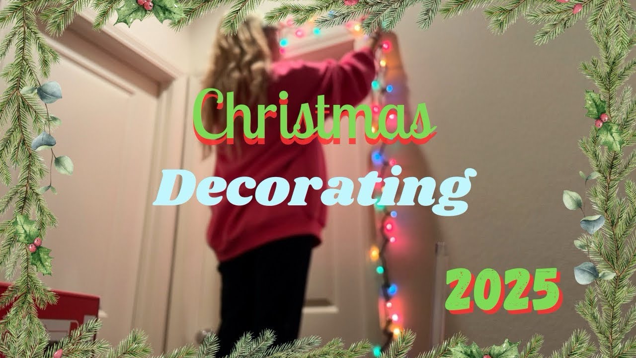 Decorating for Christmas 2025!!! 