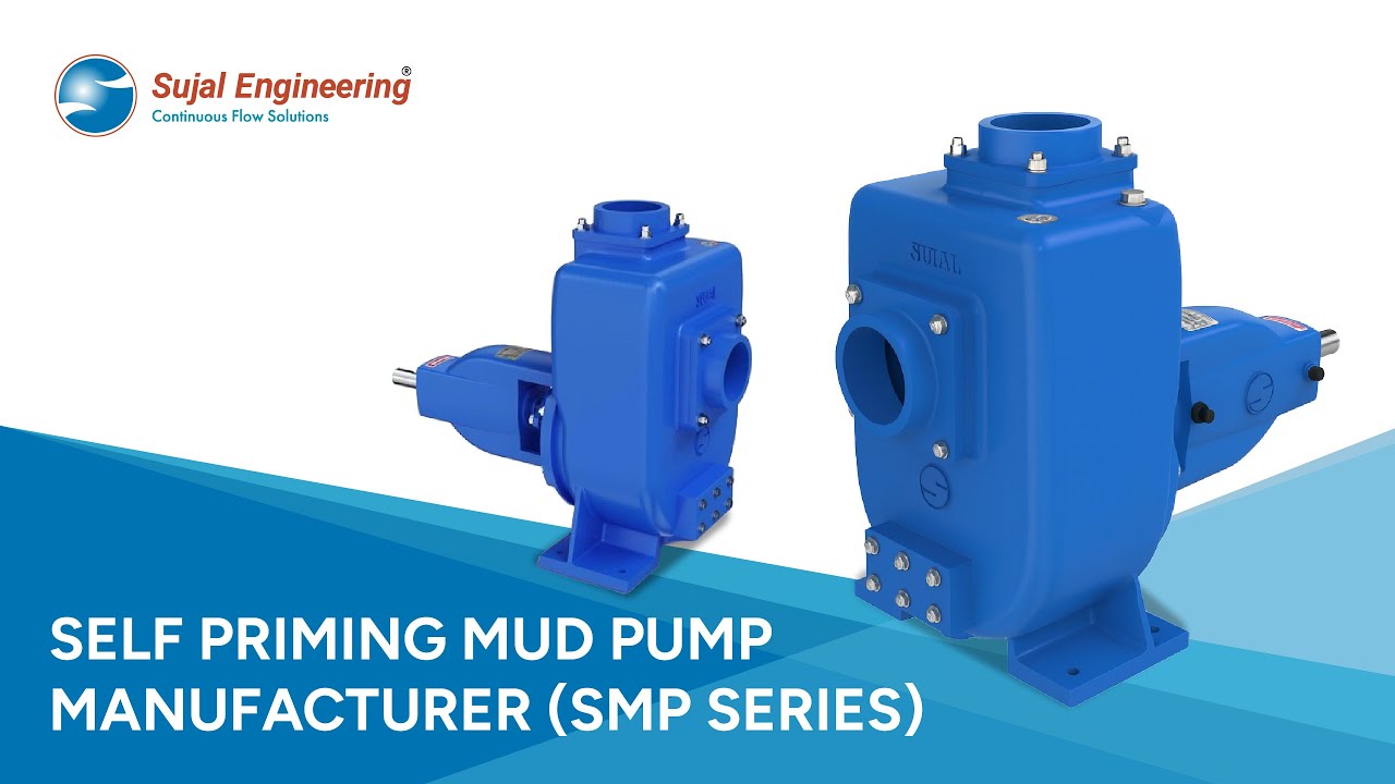Self Priming Mud Pump Manufacturer(SMP Series) - Sujal Engineering