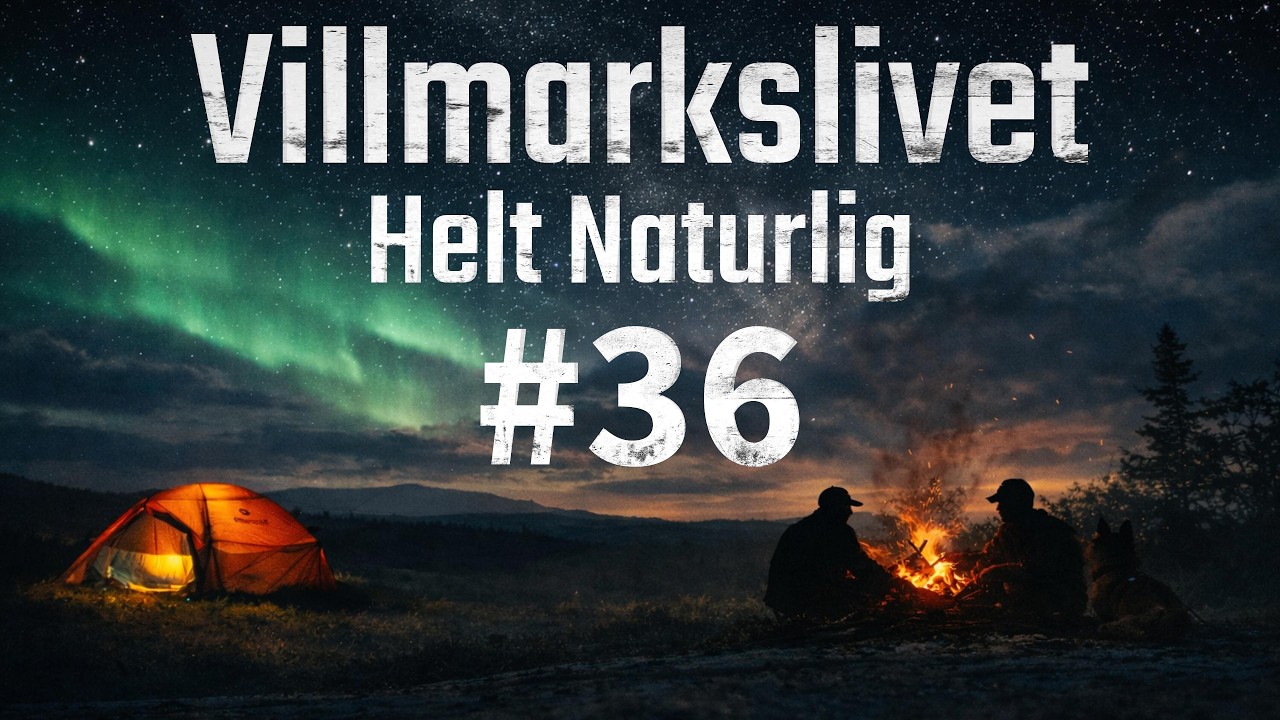 Villmarkslivet - Helt naturlig - Hva ligger bak en produksjon
