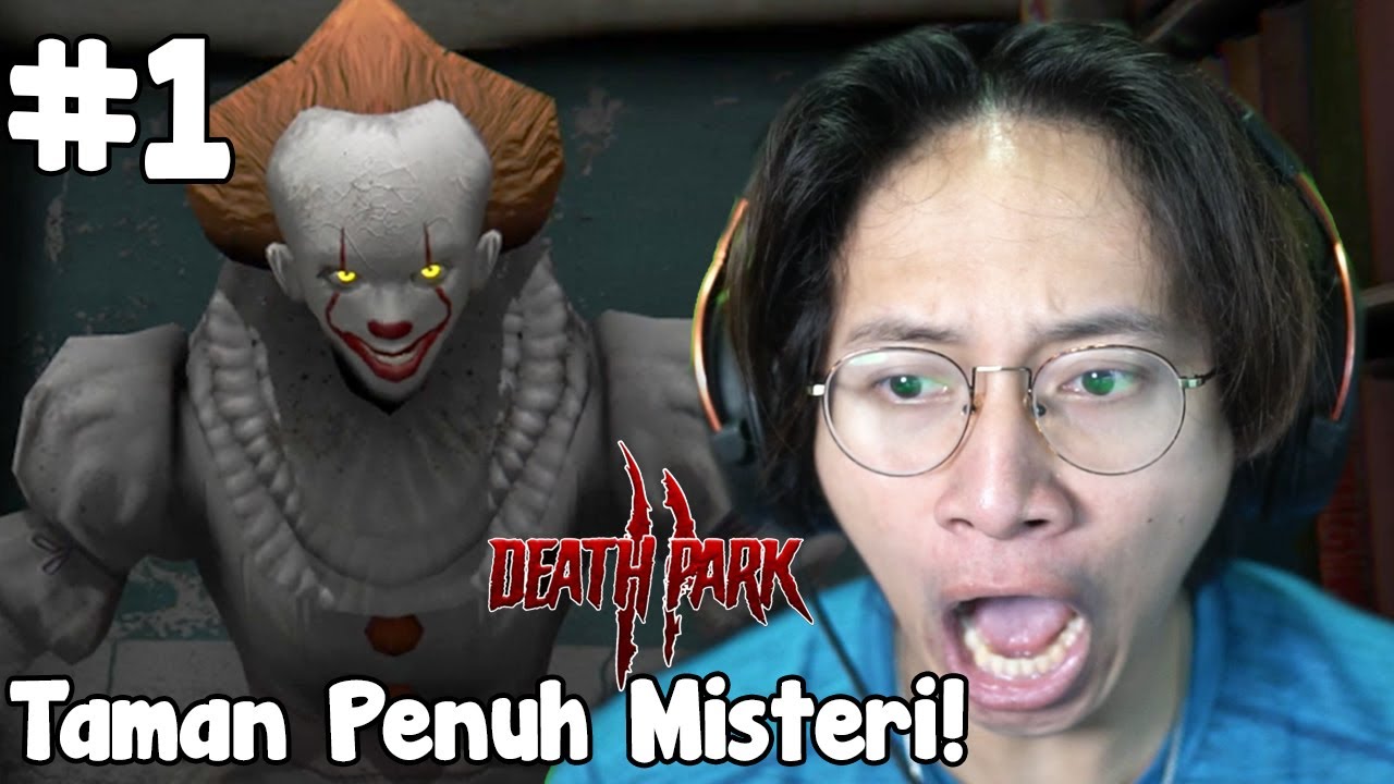 Taman Pennywise Killer - Death Park Indonesia Part 1