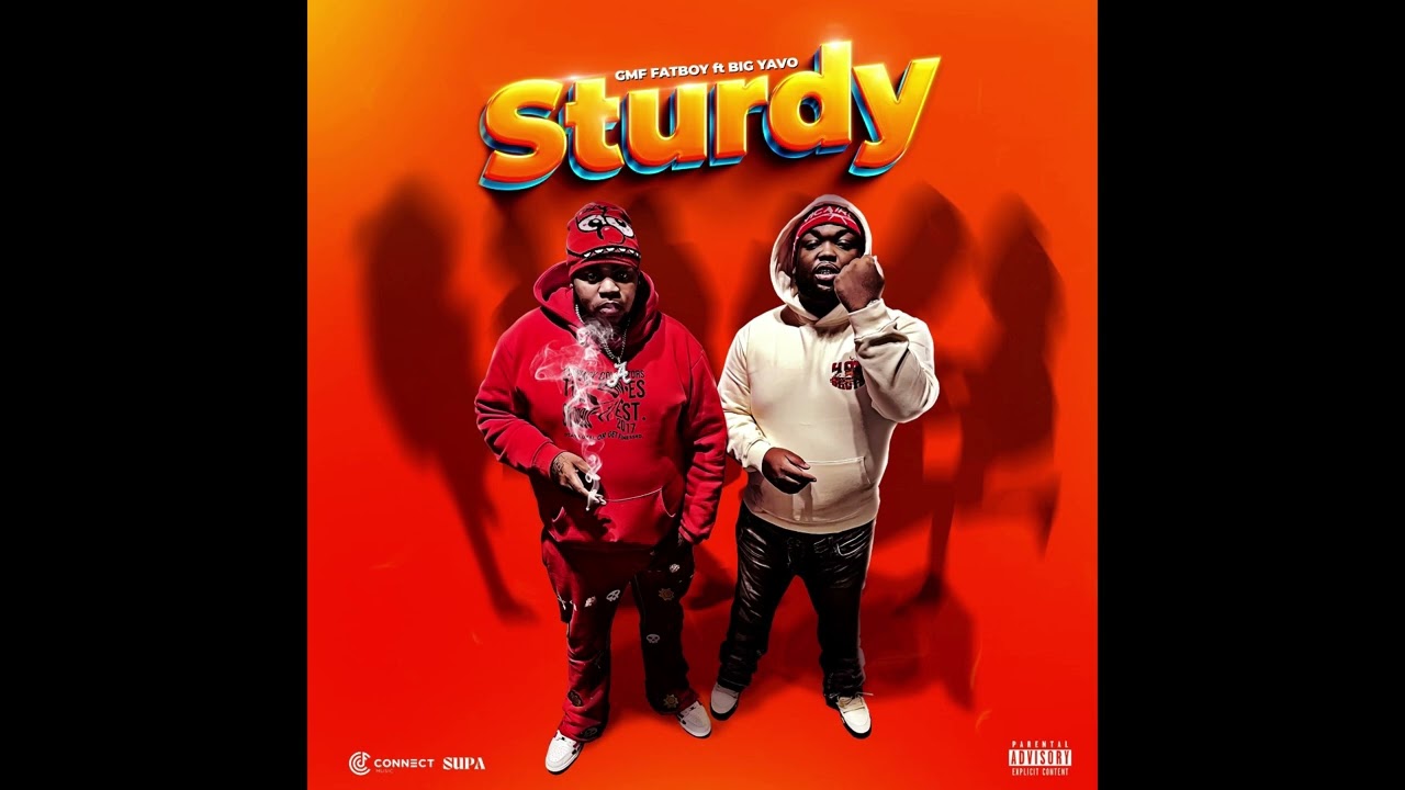 GMF FatBoy - Sturdy (FT. BIG YAVO)