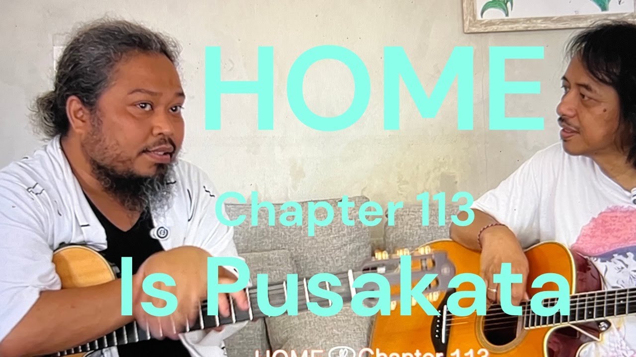 HOME Chapter - 113 - Is Pusakata
