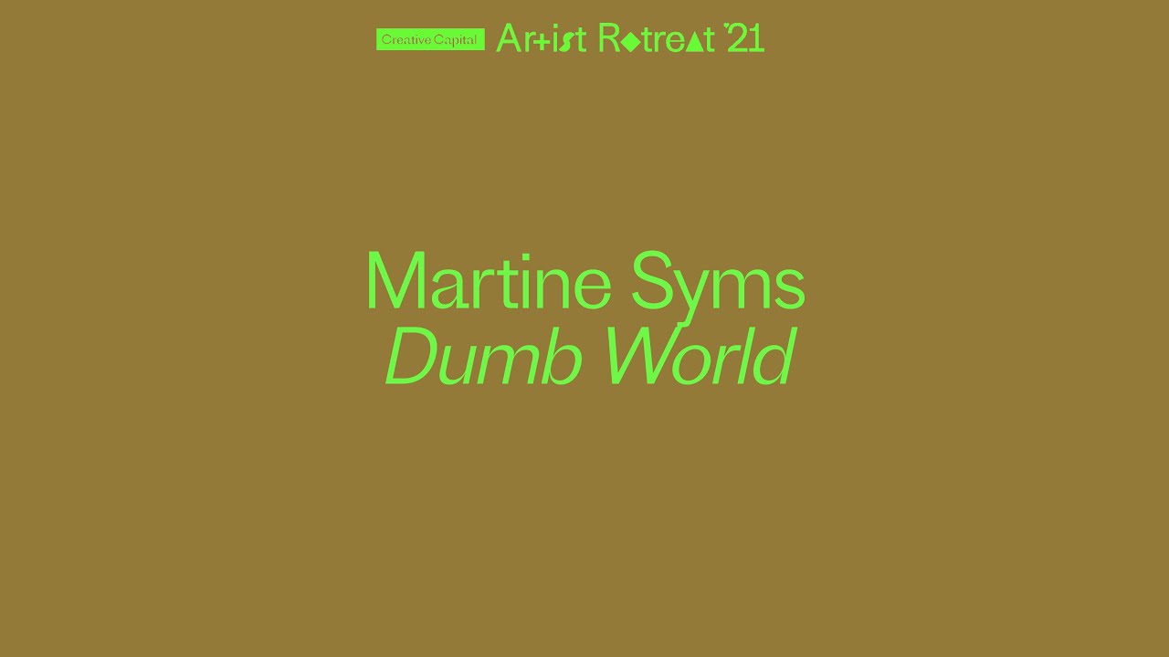 Martine Syms Presents at the 2021 Creative Capital Artist Retreat
