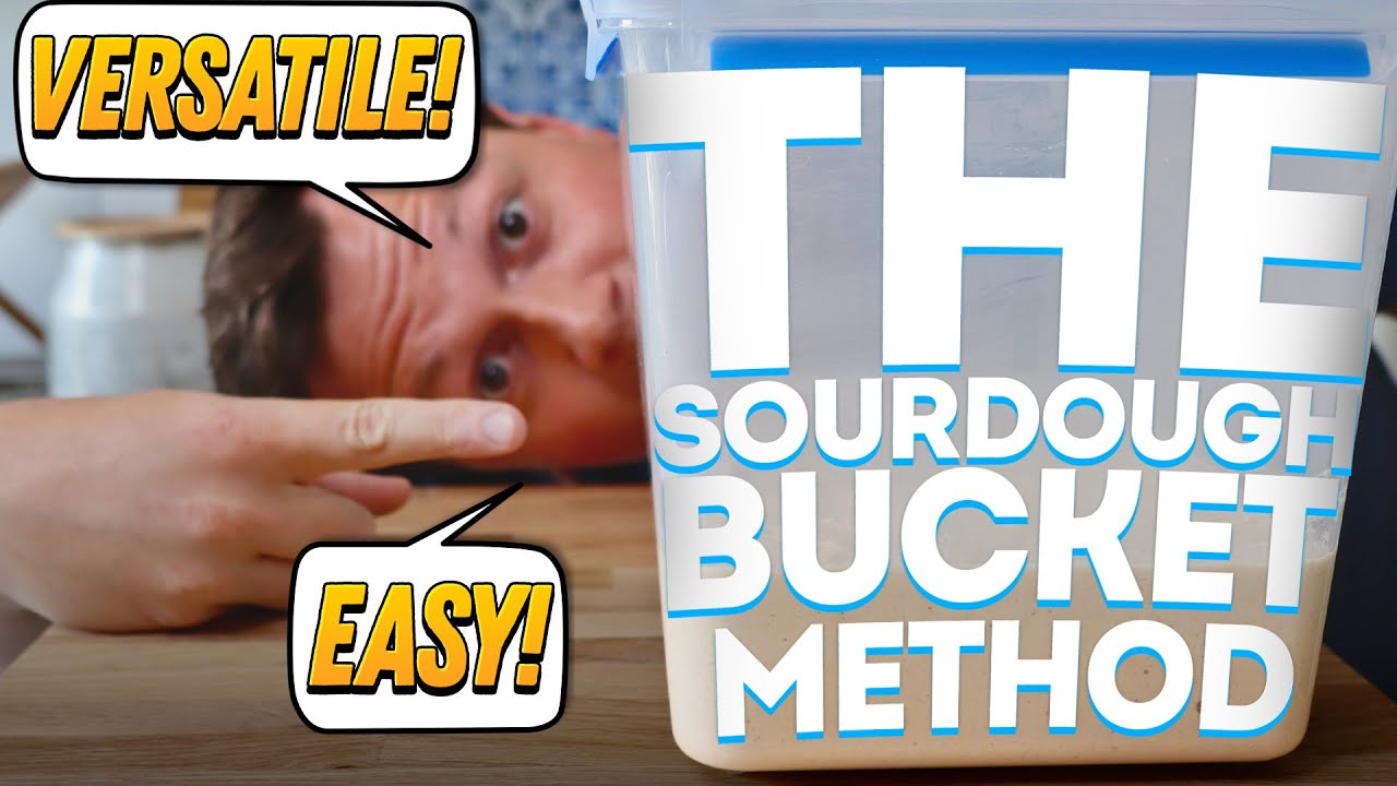 THE SOURDOUGH BREAD BUCKET Method - Easy, versatile but crazy recipe