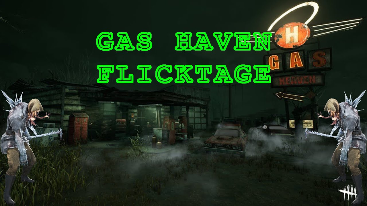 Gas Haven Flicktage