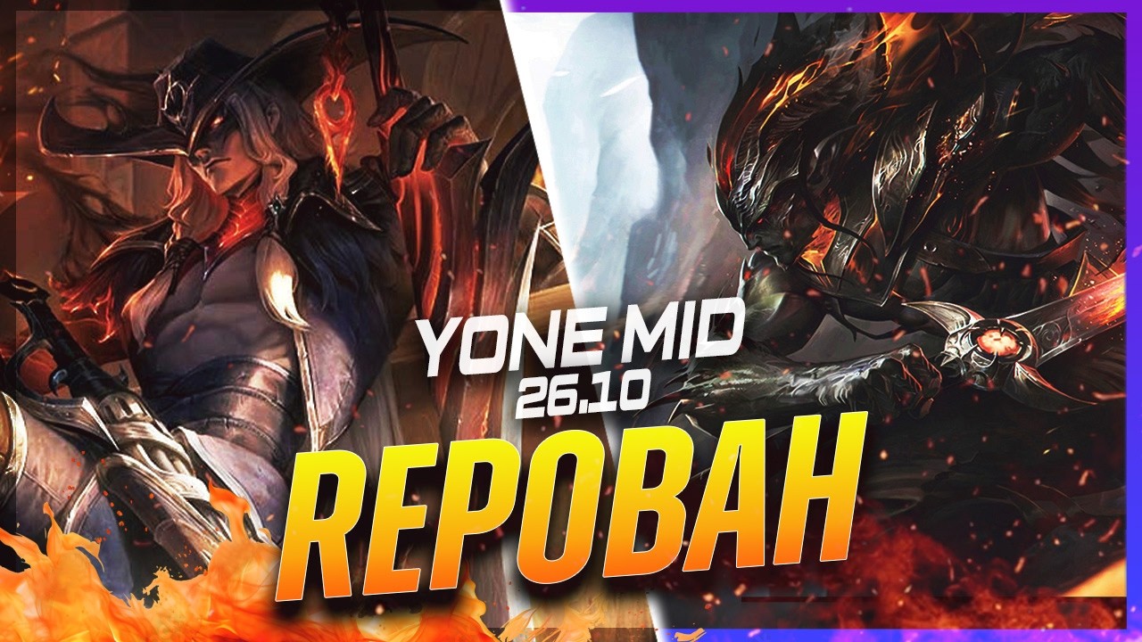 REPOBAH &mdash; Yone против Yasuo на миду, патч 14.10 &mdash; Геймплей за Yone
