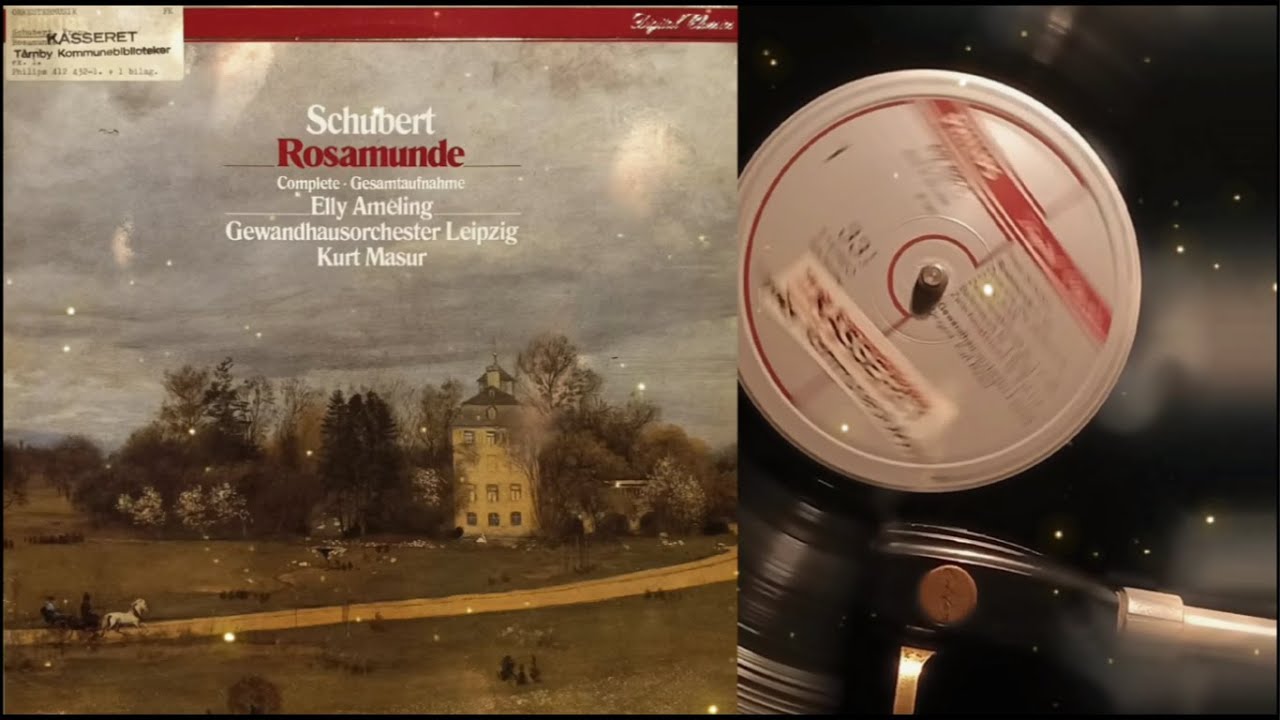 FRANZ SCHUBERT—»Rosamunde« D. 797/Romance/Chorus of Spirits/Entr'acte No.3/ELLY AMELING/KURT MASUR