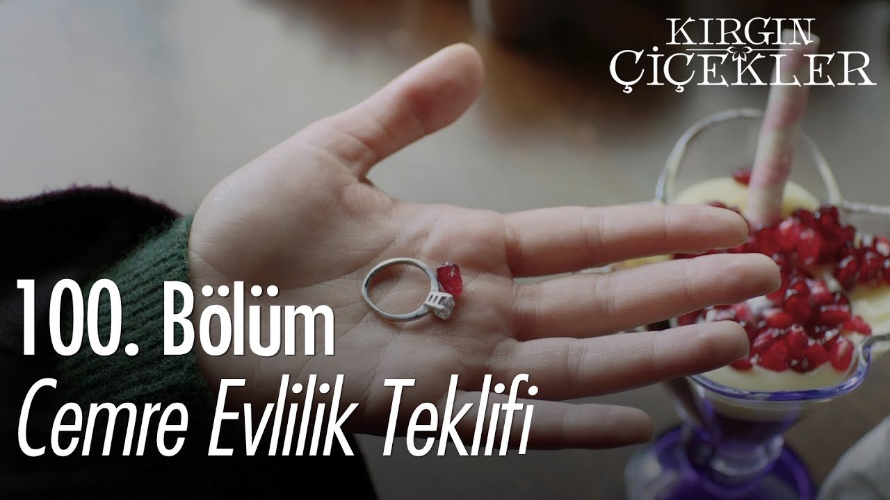 Cemre evlilik teklifi - Kırgın Çiçekler 100. Bölüm