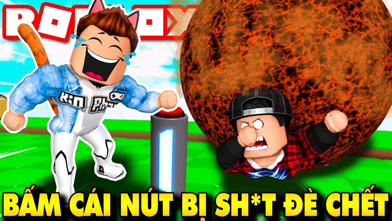 Roblox | KIA BẤM CÓ CÁI NÚT VAMY BỊ CỤC SH*T THÚI QUẮC ĐÈ CHẾT - Don't Press The Button 4 | KiA Phạm