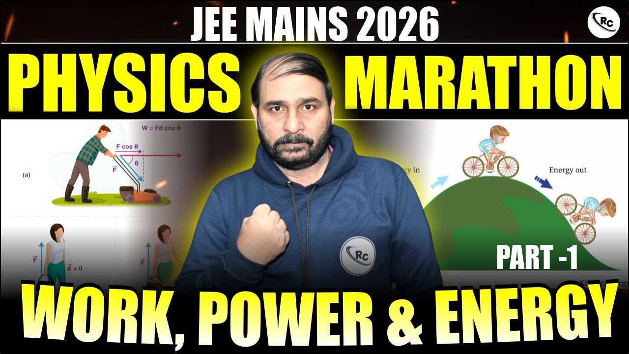 JEE Mains 2026 : Physics Marathon | Work, Power & Energy | JEE Physics Marathon | JEE Preparation
