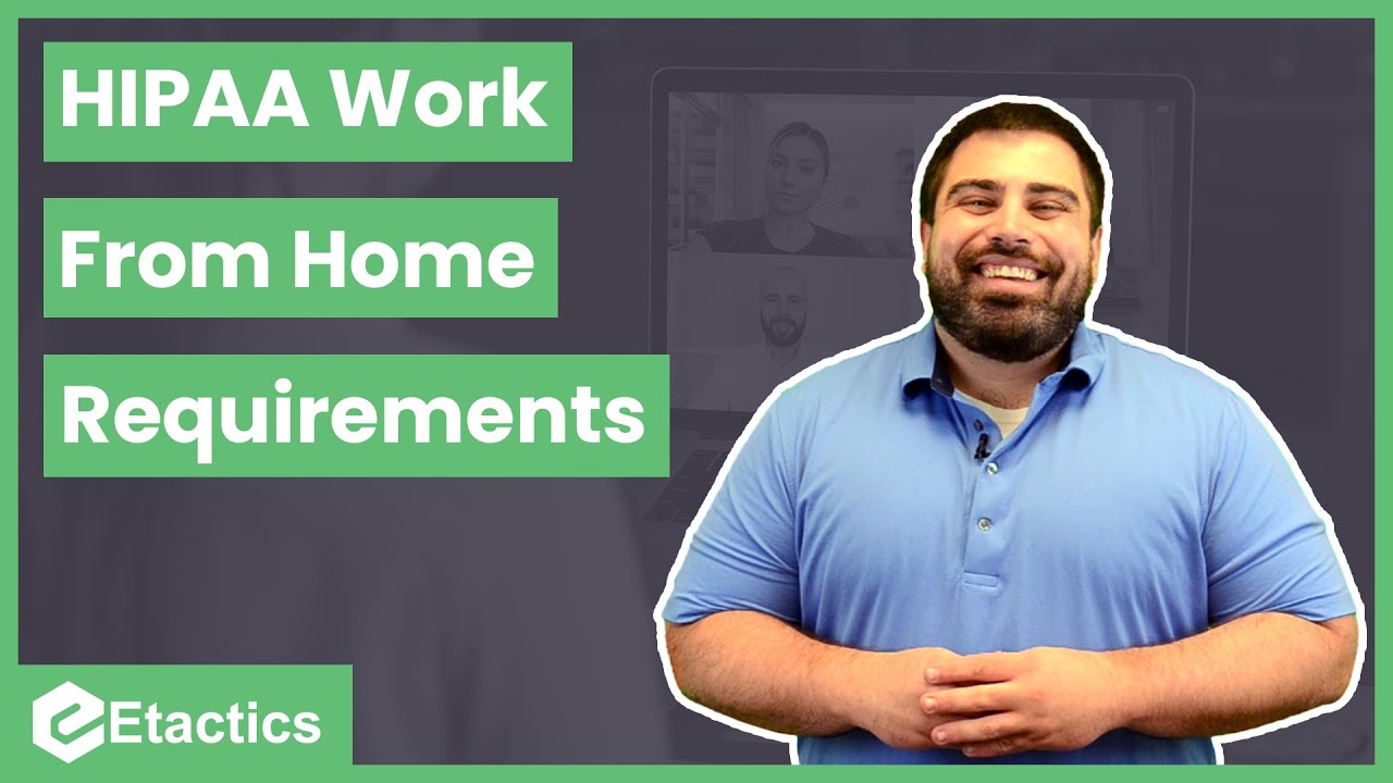 HIPAA Work From Home Requirements