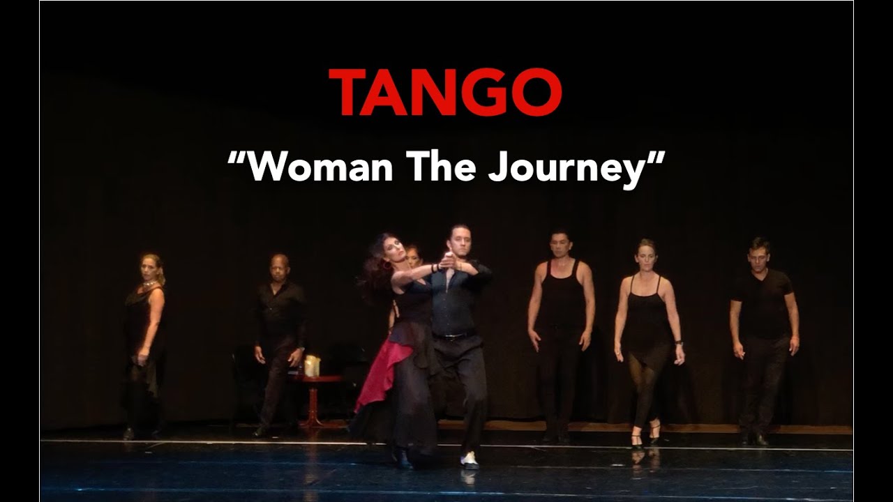 Tango | Woman The Journey Show