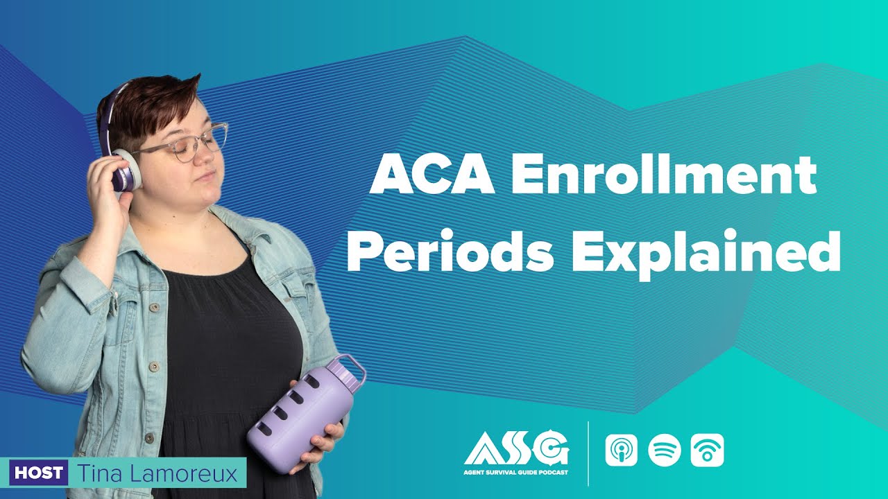 ACA Enrollment Periods Explained