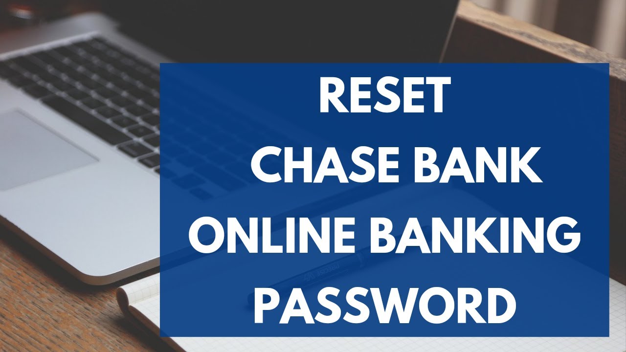Reset Chase Bank Online Banking Password | Recover Chase Bank Online Account
