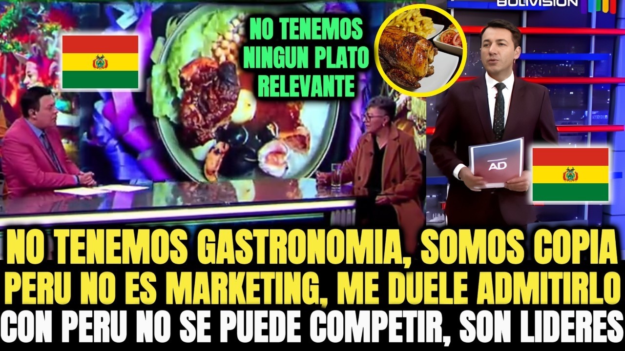NO SON MARKETING... PRENSA 🇧🇴BOLIVIANA MOLESTA CON EL EXITO GASTRONOMICO DEL PERU