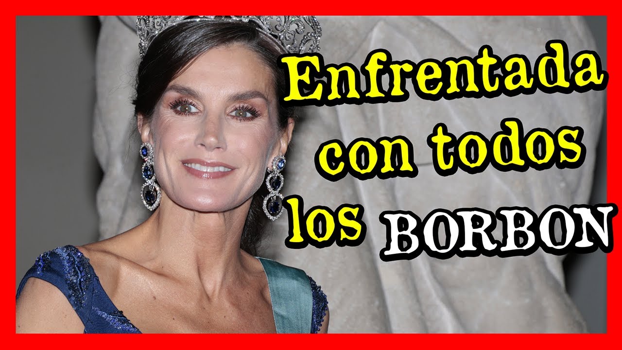 ESCÁNDALO EN LA CORONA ESPAÑOLA ¿LA REINA LETIZIA ENFRENTADA CON LOS BORBÓN?