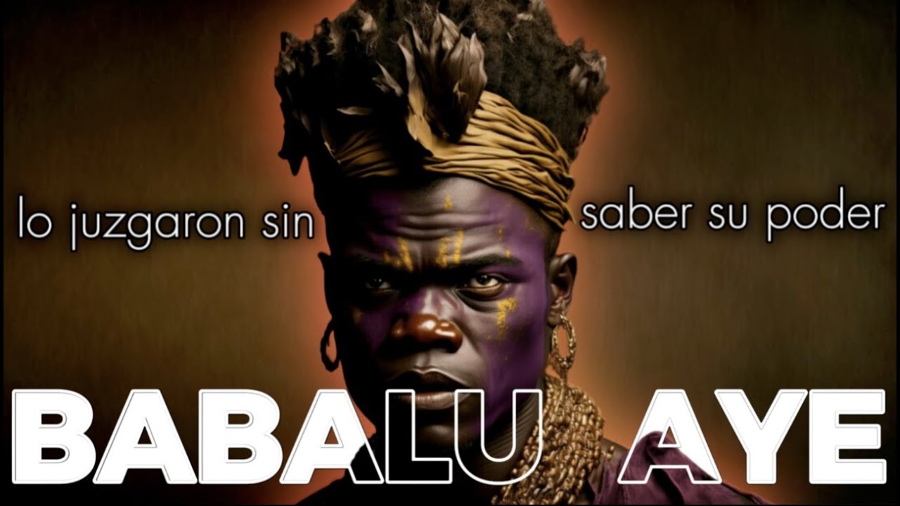 ( Babalú Aye ) Como lo Juzgaron sin saber su verdadero PODER