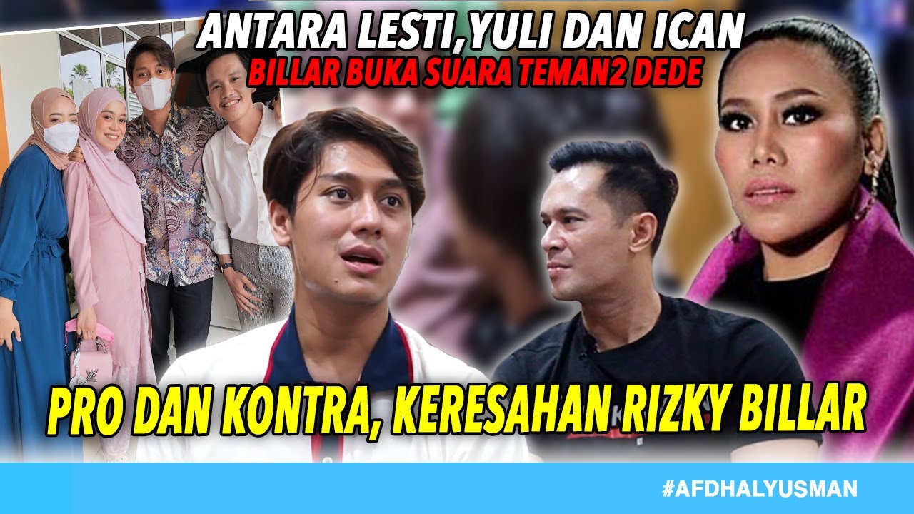 PRO DAN KONTRA SAHABAT2 LESTI KEJORA! CURHAT RIZKY BILLAR TERNYATA KARNA BABY L I AFDHAL YUSMAN