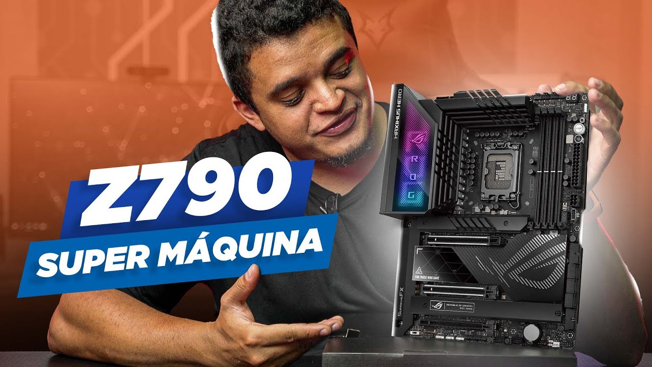 SUPER M&Aacute;QUINA 2022 com a Placa M&atilde;e Asus ROG Maximus Z790 Hero!