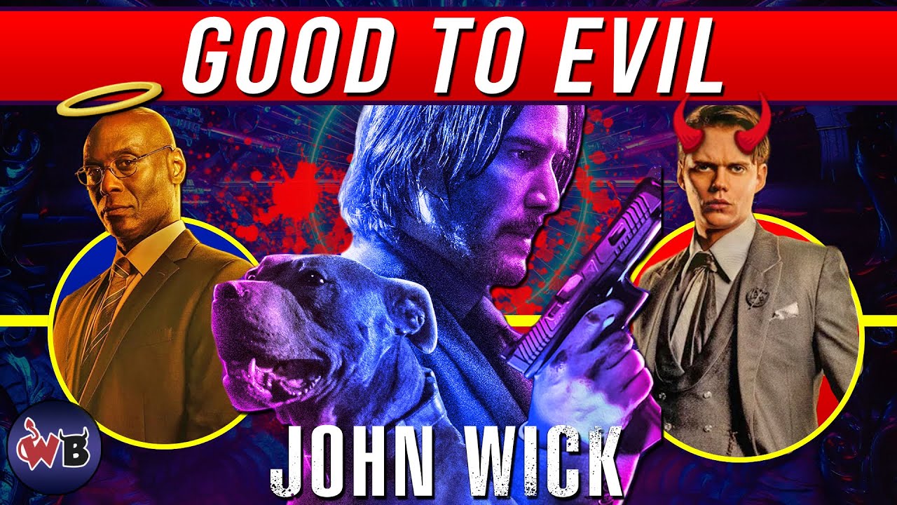 John Wick Franchise Characters: Good to Evil 🐶