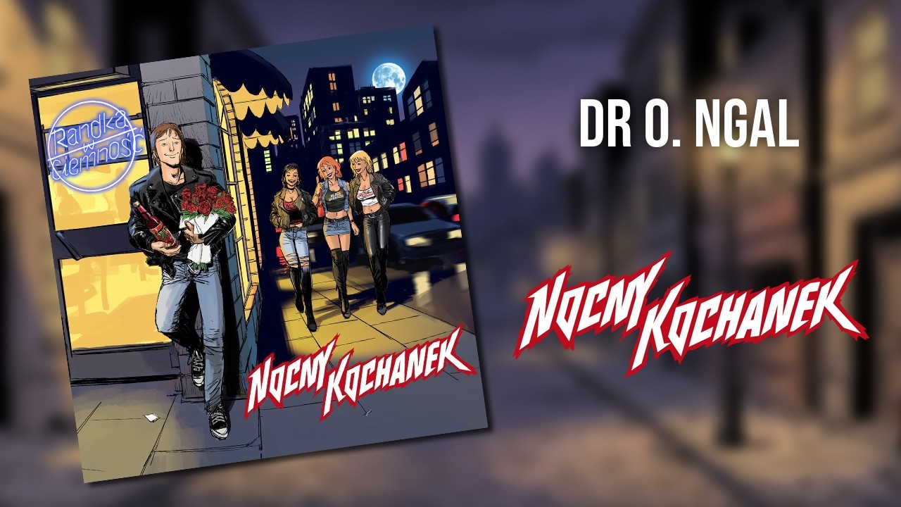 02. Nocny Kochanek - Dr O. Ngal  (Oficjalny Odsłuch Albumu)