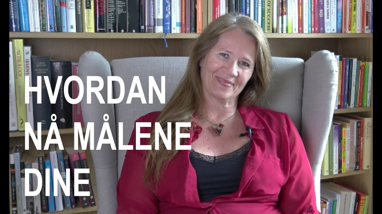 Hvordan nå målene dine