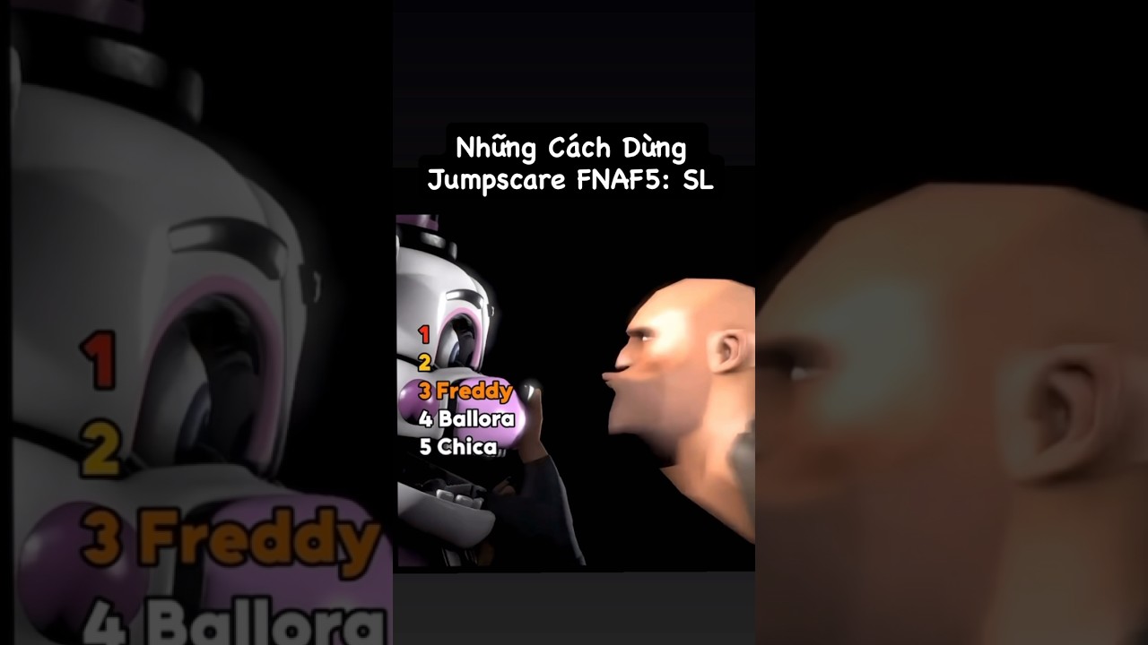 Những Cách Dừng Jumpscare FNAF 5: Sister Location 