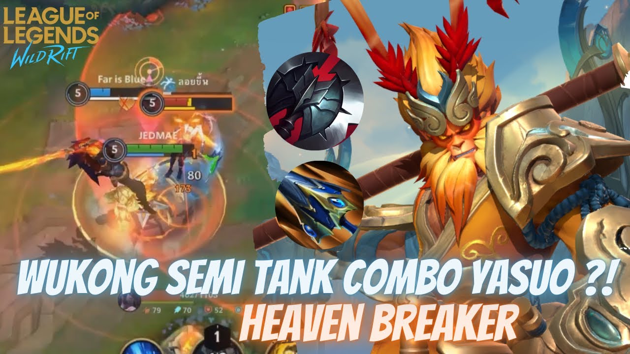 Wukong Semi-Tank Combo with Yasuo | วานรแทงค์กึ่งโหด คอมโบลอยทั้งไฟต์ | Wild Rift